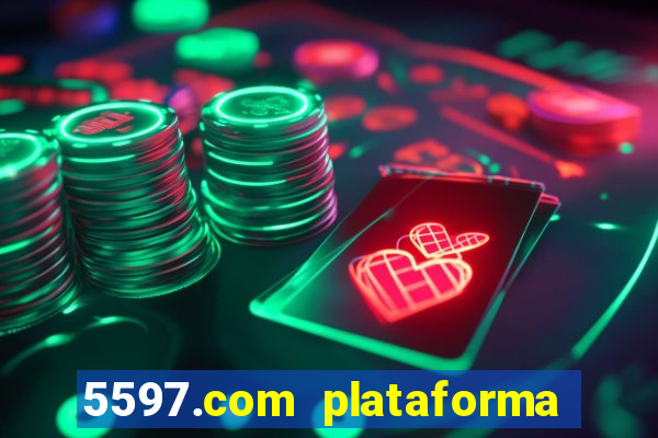 5597.com plataforma de jogos